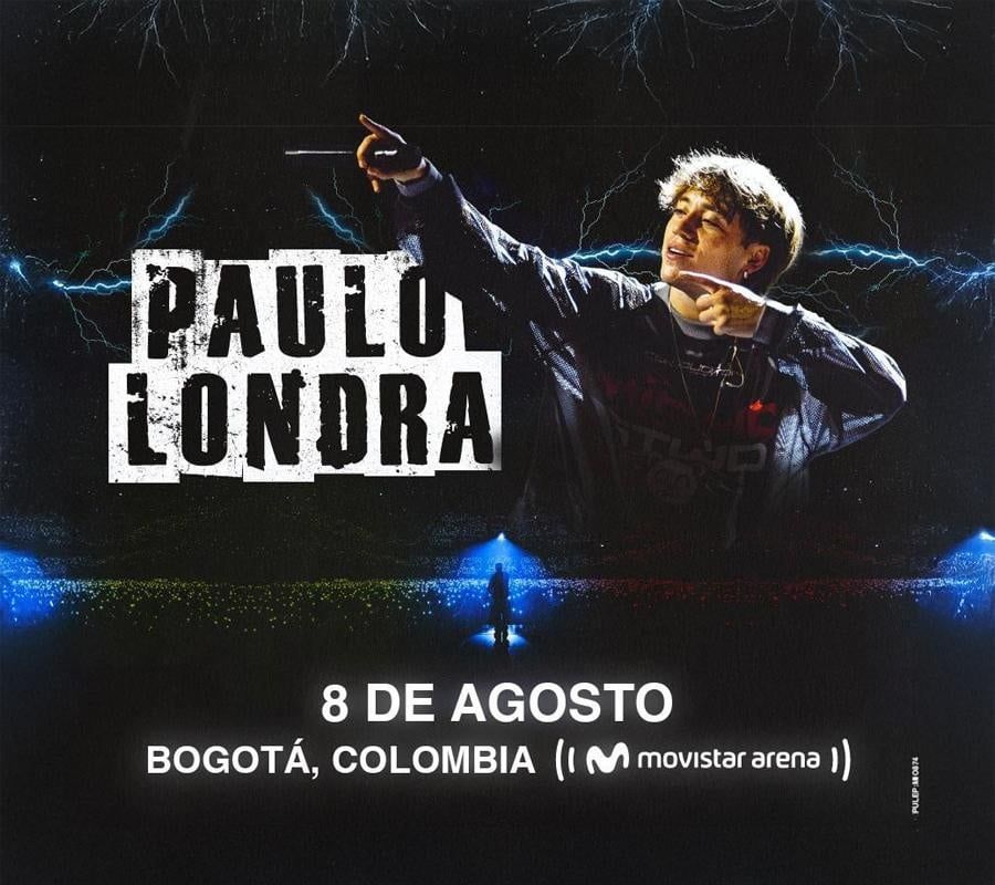 PAULO LONDRA - BOGOTÁ 2026 - Cover [migrated:https://www.tuboleta.com/sites/default/files/imported-images/content-comar-prod-secutix-hm3xd8p3/images/catalog/product/xlarge/31919489-ee2d-436f-b298-e0b024679db9_5.jpg]