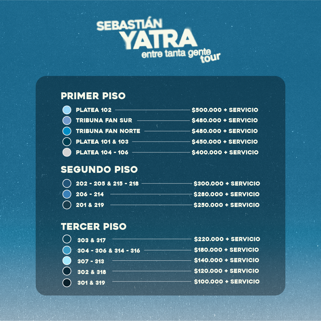 SEBASTIAN YATRA | ENTRE TANTA GENTE TOUR - Price Chart [migrated:https://www.tuboleta.com/sites/default/files/2025-11/Precios_0.png]